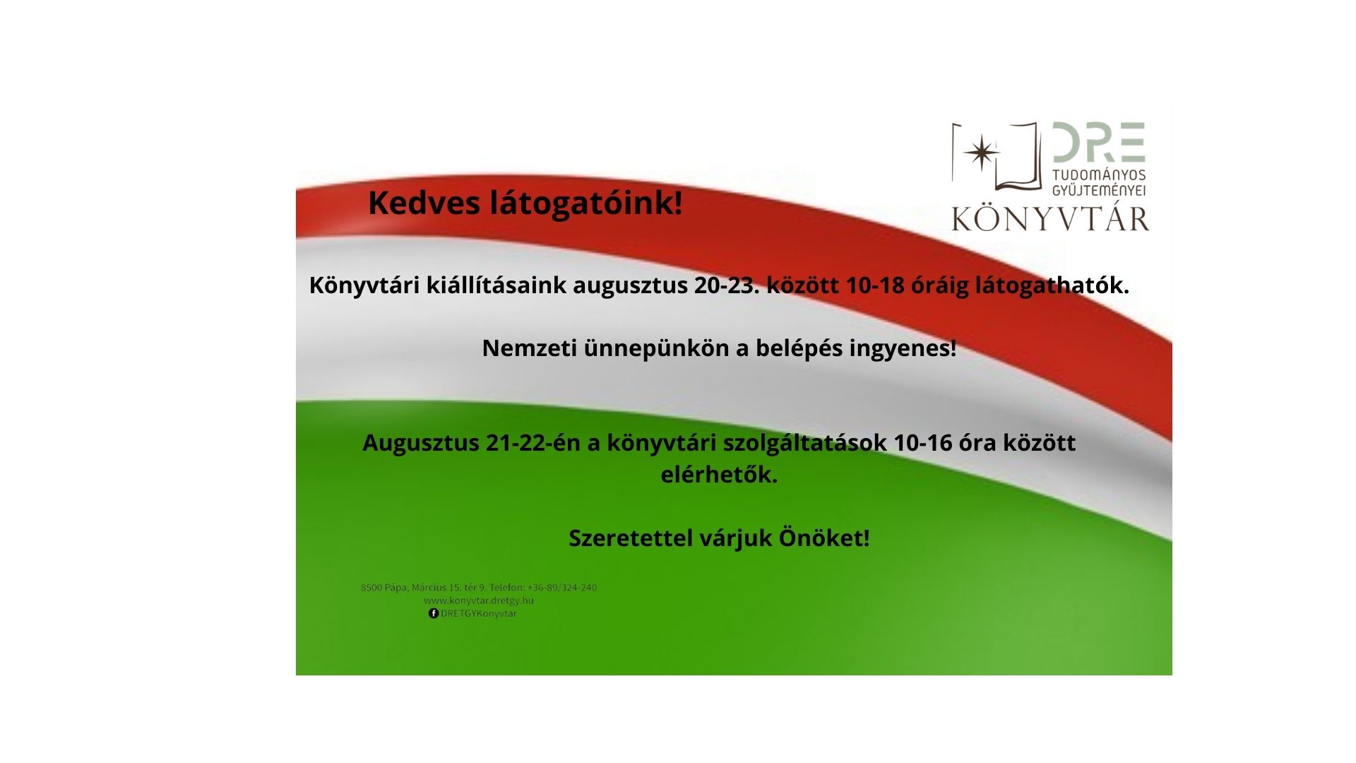 nnepi nyitvatartás augusztusban