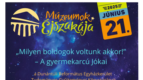 Múzeumok Éjszakája 2025. június 21